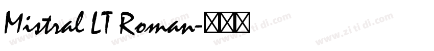 Mistral LT Roman字体转换